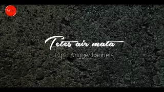 Download Laoneis Band - Tetes Air Mata (OFFICIAL LYRIC) MP3