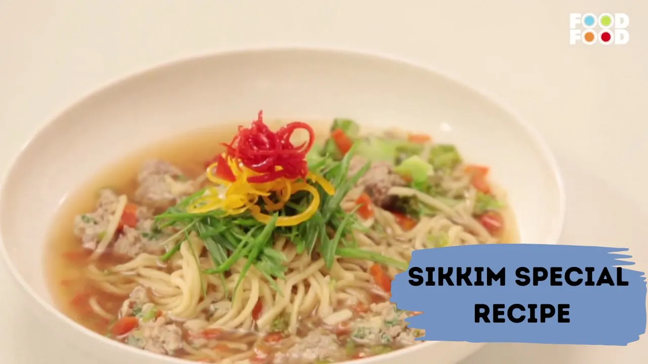         Thukpa Soup Recipe   Sikkim Style Thukpa Soup at home   FoodFood