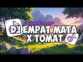 Download Lagu DJ EMPAT MATA X TOMAT || DJ SCTV VELOCITY REMIX || DJ VIRAL TIKTOK 2025 YANG KALIAN CARI !
