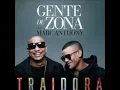 Gente de zona-traidora (oficial)ft. Marc Anthony