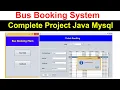 CREATE Your Own Bus Booking System in Java with MySQL