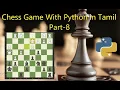 Chess Game with Python Tamil Part-8 Placing the Pieces on the board