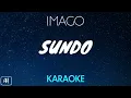 Imago - Sundo (Karaoke/Acoustic Instrumental)