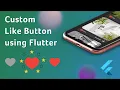 How to code a Custom Like Button using Flutter