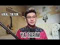 Download Lagu YA TARIM - Fajar Rosid ( cover ) SHOLAWAT VIRAL TIKTOK