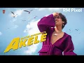 Akele || Ai Version || New Style || RM Pixel