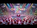 Lagu Best Christmas Disco Medley 2026 🎄 Super Holiday Disco Songs – Nonstop Remix Edition