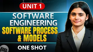 Software Process and Models Unit 1 One Shot Software Engineering Full Lecture
