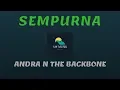 Download Lagu ANDRA N THE BACKBONE- SEMPURNA (KARAOKE+LYRICS) BY AW MUSIK