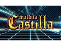 [UD4] Intro - Maldita Castilla