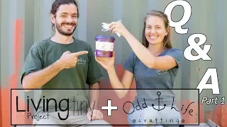 Shipping Container House Q&A – Living Tiny Project Ep. 024 Part 1