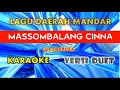 Download Lagu Karaoke  lagu mandar _massombalang cinna_mamat fatmanda feat