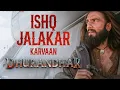 Lagu Ishq Jalakar Official Song Karvaan Dhurandhar Movie | Extended Song #dhurandhar #ishqjalakar #song  