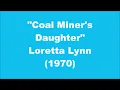 Loretta Lynn: Coal Miner's Daughter (1970)