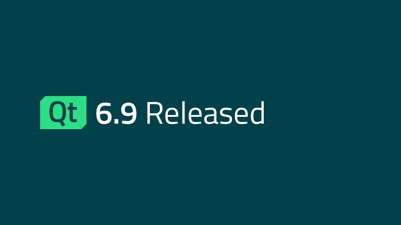 Qt 6.9 Released!