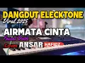 Download Lagu LAGU DANGDUT ELECKTONE TERBARU 2025/AIRMATA CINTA/FAISAL DATH/COVER BY ANSAR