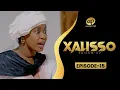 Lagu XALISSO - Saison 2 - Episode 15 **VOSTFR**