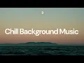 Download Lagu Chill Background Music [chill lo-fi hip hop beats]