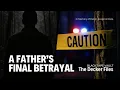 A Father s Final Betrayal The Full Story of Travis Decker