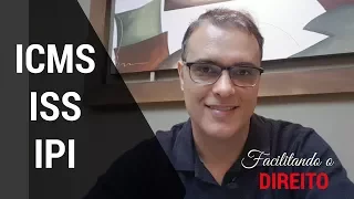 IMPOSTOS II - ICMS, ISS, IPI - Facilitando o direito por Manoel Pires
