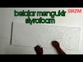 Download Lagu Teknik dasar mengukir styrofoam