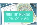 Mini-Tip Monday Mood Mandala