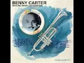 I Want To Be Happy - Benny Carter