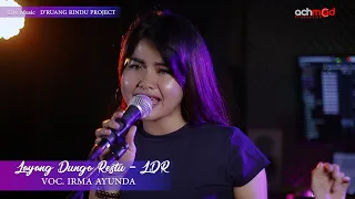 Download LAYANG DUNGO RESTU LDR // IRMA AYUNDA // LIVE IN D'RUANG RINDU PROJECT KAMAL BANGKALAN MP3