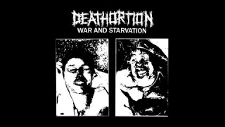 deathortion war and starvation ep 2007 full album 