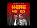 Download Lagu Chimzy Kelly ft Muzo Alphonso - Here We Go (Audio)