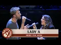 Lady A - Need You Now (Own The Night World Tour)