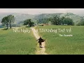 Lagu Nếu Ngày Mai Tôi Không Trở Về  - The Cassette [Lyric - Tb_Meuz]