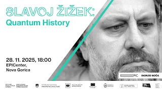 Slavoj Žižek: Quantum history