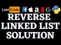 Reverse Linked List Leetcode Python Solution Python