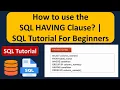 How to use the SQL HAVING Clause SQL Tutorial For Beginners Learn SQL
