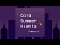 Francis M. - Cold Summer Nights (Lyric)