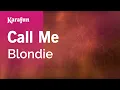 Lagu Karaoke Call Me - Blondie *