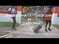 #STYLO G FANATIX -  TOUCH DOWN (OFFICIAL VIDEO) BY ICSTARSCREW