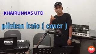 Download pilehan hate syahlotan ( cover ) MP3