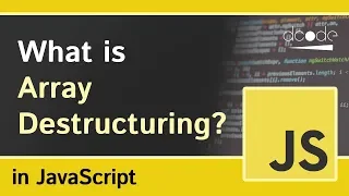 Array Destructuring in Javascript