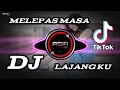 Download Lagu DJ MELEPAS MASA LAJANG KU || viral tiktok 2022