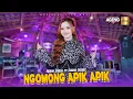 Download Lagu Ajeng Febria ft Ageng Music - Ngomong Apik Apik (Official Live Music )
