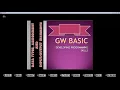 GW BASIC Lecture 2 WRITING PROGRAMS IN GW BASIC