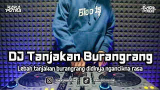 dj tanjakan burangrang bootleg remix sunda 2025 terbaru