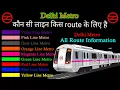Delhi Metro All Lines Information how many lines of metro in delhi Delhi Metro route Information