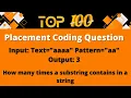 Top 100 Coding Question for Placement - 28 How many times a substring contains in a string