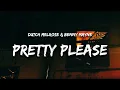 Download Lagu Dutch Melrose \u0026 benny mayne - PRETTY PLEASE (Lyrics) \