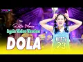 Download Lagu Della Monica - DOLA // Dola Dola Kita Salah Dola
