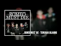 Download Lagu Romeo Must Die - Temukan Jalanmu ( Unofficial Lyric Video )