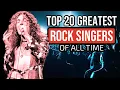 Lagu TOP 20 GREATEST ROCK SINGERS OF ALL TIME